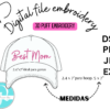 Best Mom 3D Puff / Embroidery Design / diseño de descarga / digital file