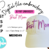 Best Mom 3D Puff / Embroidery Design / diseño de descarga / digital file