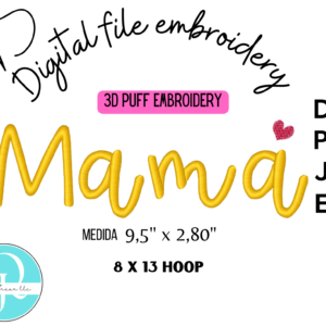 Mamá 3D Puff diseño de bordado / archivo de bordado / formatos dst , pes , jef , exp / EMBROIDERY DESIGN