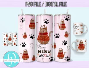 Meow Meow cat / Tumbler / Mug / DIGITAL FILE PNG / 20 oz Tumbler / 11 oz mug