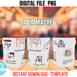 A LA MADRE PNG 11 OZ MUG
