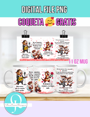 COQUETA PNG  / TAZA 11 OZ / DIGITAL FILE /