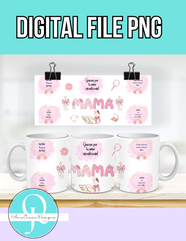 3 png TAZAS / 11 OZ MUG / DIA DE LA MADRE / MOTHERS DAY / DIGITAL FILE /
