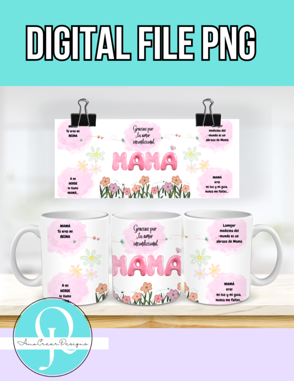 3 png TAZAS / 11 OZ MUG / DIA DE LA MADRE / MOTHERS DAY / DIGITAL FILE /