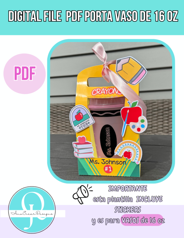 PDF PORTA VASO DE 16 OZ MAESTROS / TEACHERS / HOLDER CUP / DIGITAL FILE / ENGLISH / ESPAÑOL